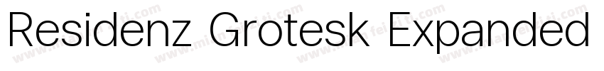 Residenz Grotesk Expanded Bold字体转换